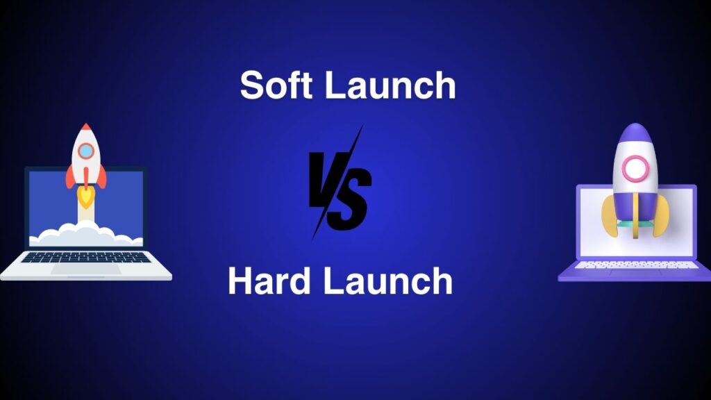 Soft Launch in Software Development